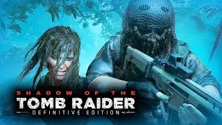 🔴 SHADOW OF THE TOMB RAIDER 🏹 ПРОХОЖДЕНИЕ НА ПК ЧАСТЬ 8