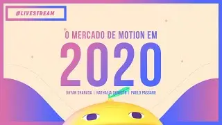 O MERCADO DE MOTION EM 2020 | BLACK LEMONADE LIVESTREAM