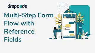 Multi-Steps Form Flow with Reference Fields