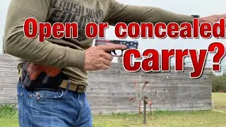Open carry or concealed carry?