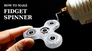 How to make FIDGET SPINNER using GLUE GUN