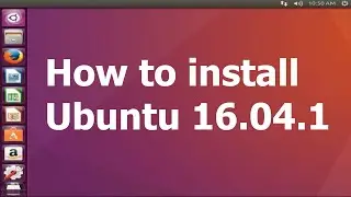 How to install Ubuntu 16.04.1 | virtual Ubuntu installation step by step