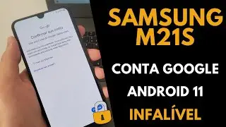 Samsung M21s - Como Remover bloqueio de Conta Google | ANDROID 11 | Método INFALÍVEL