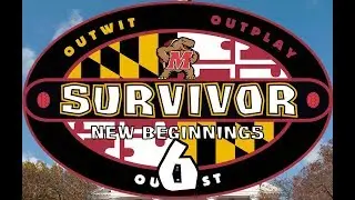 Survivor Maryland: New Beginnings Episode 6 - 
