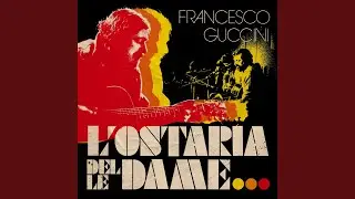 Intro 12 (Francesco Guccini/Ostaria Delle Dame) (Live)