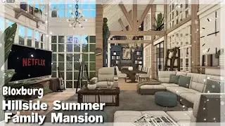 BLOXBURG: Hillside Summer Family Mansion Speedbuild (interior + full tour) Roblox House Build