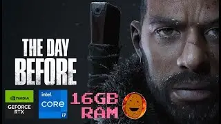 The Day Before RTX 3070 i7-11800H Fantastic settings
