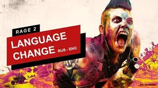 Rage 2 - language change Russian to English