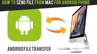 HOW TO SEND FILE FROM MAC OS X TO ANDROID PHONE