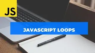 JavaScript Loops | For Loop | While Loop | Do While Loop