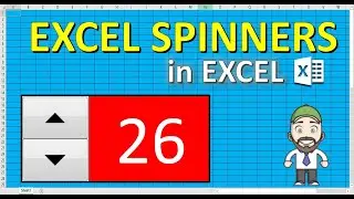 EXCEL add a spin button AND format it!!!