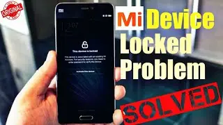 Bypass Lock Mi Account fix only in 1 min | How to Unlock Mi mobile/account
