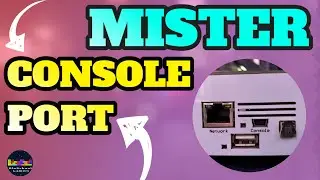 Troubleshooting Mister FPGA issues with the Console Port