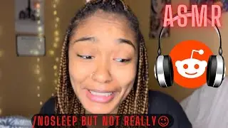 READING SCARY REDDIT BEDTIME STORIES 👹| /NoSleep Thread