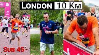 I Ran the London 10K Vitality Sub 45