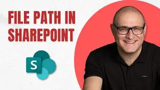 How to view the file path of a file in SharePoint