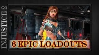 Injustice 2 - 6 Starfire Epic Gear Loadouts w/ Different Shaders