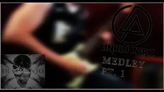 Linkin Park Medley Part1