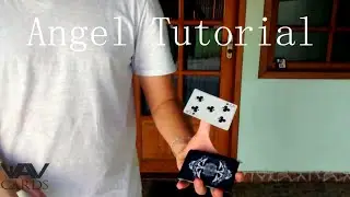 Angel - Tutorial \ Cardistry: Isolations #27