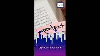 Urgente vs importante - No todo lo urgente importa