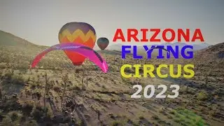 2023 Arizona Flying Circus
