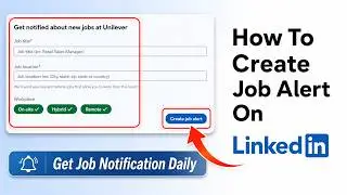 How To Create Job Alerts On LinkedIn | Get Job Notifications On LinkedIn
