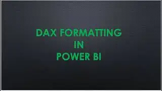 Dax Formatting in Power Bi