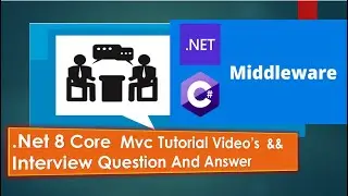 Part 7 : What is middleware in. Net core , why use and order of middleware?