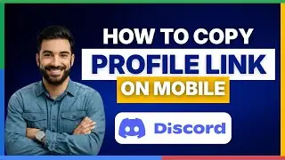 How to copy Discord profile link on mobile [FULL GUIDE]