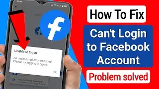Can't Login to Facebook Account (2023) | How to fix can't login problem on Facebook