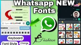 Whatsapp Fonts Changer app l How to change whatsapp Fonts l Stickers in whatsapp