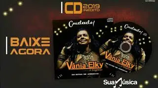 Vânia Elky-Amor de Verdade- Repertório Novo 2019
