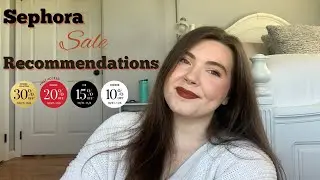Sephora Sale Recommendations | 2023