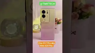 vivo S17 Pro aka vivo V29 Pro 