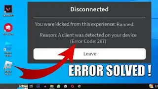 How to Fix Roblox Error Code 267 (2023)