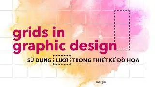Grids in Graphic Design - Hướng dẫn cách sử dụng lưới trong thiết kế đồ hoạ | kaorumap