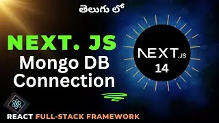 15. MongoDB connection with Next JS in Telugu