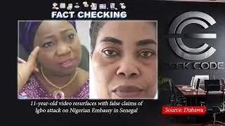 11 Year old video resurfaces with false claims of Igbo attack on Nigerian Embassy in Senegal