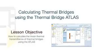 TerMus-PLUS Tutorial - Calculating Thermal Bridges using the Thermal Bridge ATLAS - ACCA software