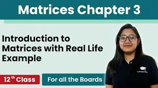Introduction to Matrices | Ch 03 | Real Life Examples | 12th CBSE HBSE | Jyoti Prajapat #12thclass