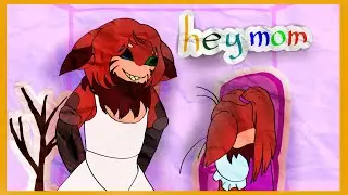 hey mom [ANIMATION]