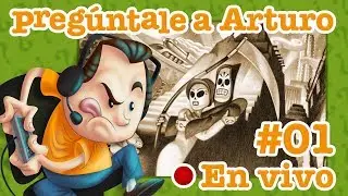 Grim Fandango - Remastered #01 | Pregúntale a Arturo en Vivo (24/10/2017)