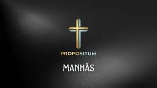 Propositum - Manhãs (Clipe Oficial)