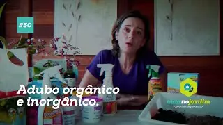 Adubo orgânico e inorgânico #50