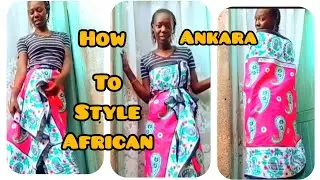 Styling African Ankara in different ways