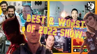 The good, the bad, the ugly of 2022 Movies + TV (Heroes World Podcast)