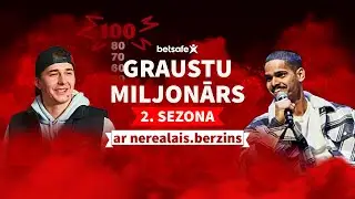 GRAUSTU MILJONĀRS ar JĀNI BĒRZIŅU 