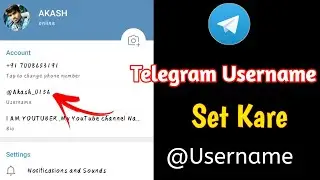 Telegram Me Username Set Kijiye | @Username Create Kijiye Telegram Par