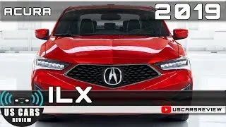 2019 ACURA ILX Review