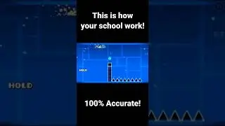 School be like... | Geometry Dash Meme Edition (Original)